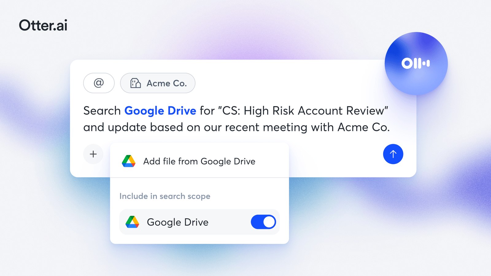 Official Otter.ai press graphic showing an AI chat prompt searching Google Drive and updating a file based on a recent meeting